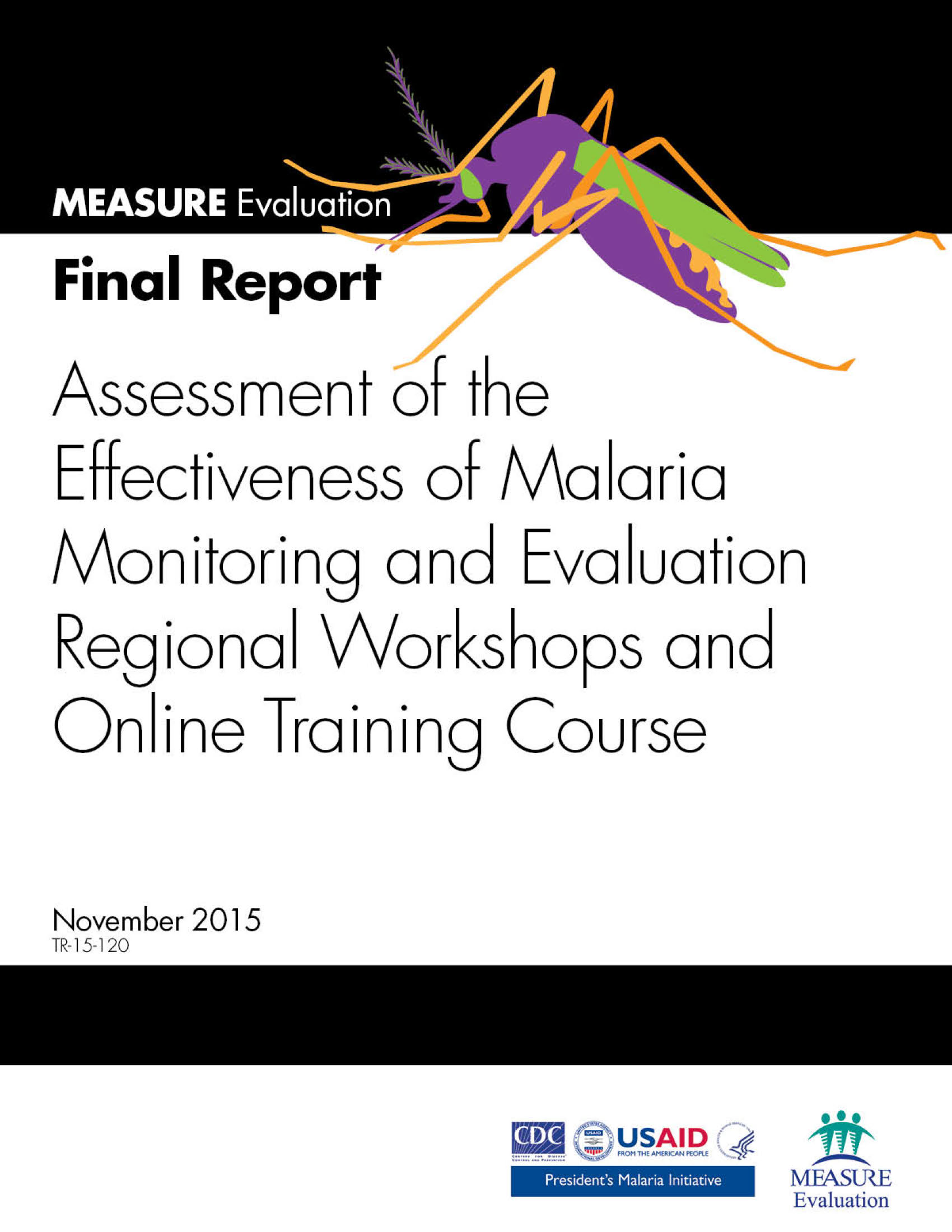 Assessment of the Effectiveness of Malaria Monitoring and Evaluation Regional Workshops and Online Training Course