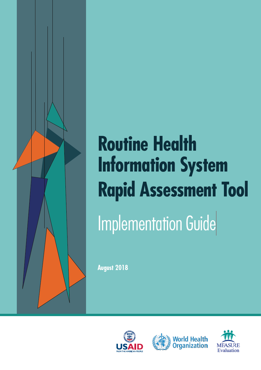 Routine Health Information System Rapid Assessment Tool: Implementation Guide