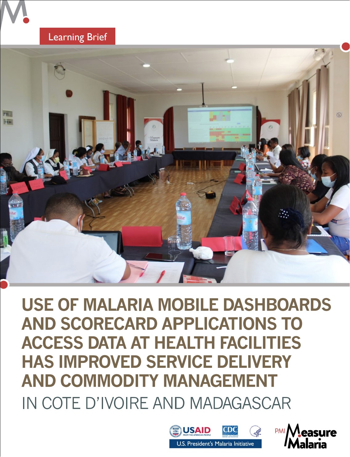 Use of Malaria Mobile Dashboards and Scorecard Applications to Access Data at Health Facilities Has Improved Service Delivery and Commodity Management in Cote D’Ivoire and Madagascar