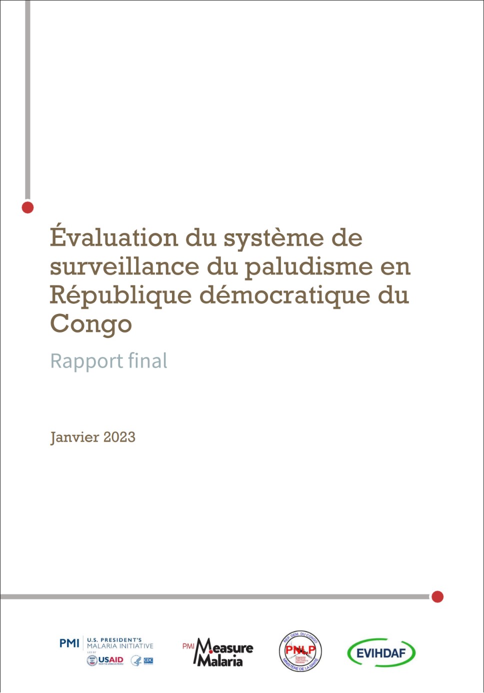 Évaluation du système de surveillance du paludisme en République démocratique du Congo : Rapport final