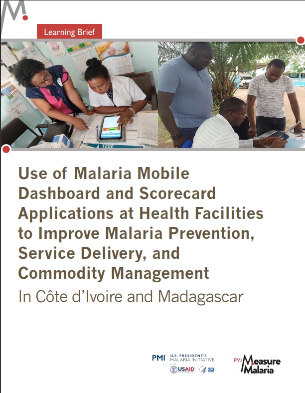 Use of Malaria Mobile Dashboard and Scorecard Applications at Health Facilities to Improve Malaria Prevention, Service Delivery, and Commodity Management in Côte d’Ivoire and Madagascar